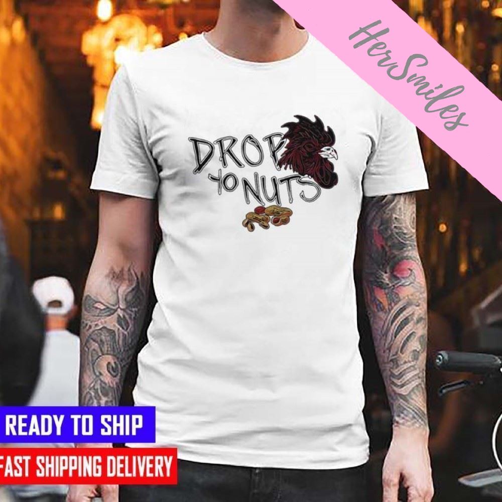 Drop Yo Nuts South Carolina Football  T-shirt