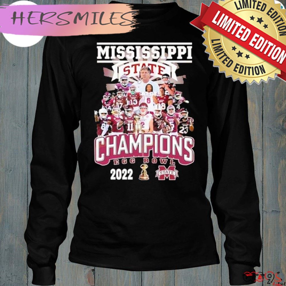 Egg Bowl Champions 2022 Mississippi State Bulldogs Team Shirt Egg Bowl Champions 2022 Mississippi State Bulldogs Team Shirt