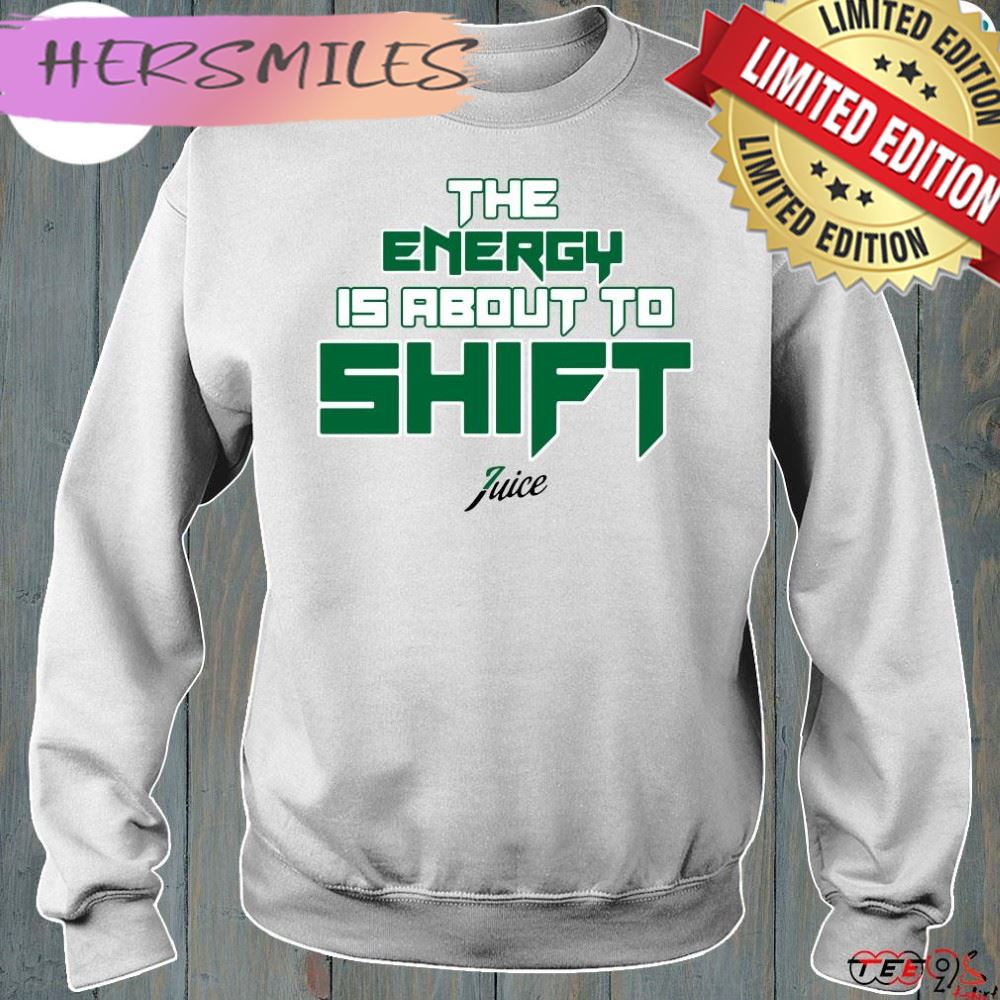 Jaylen Brown Wearing The Energy Is About To Shift Juice Boston Celtics Fchwpo T-Shirt Jaylen Brown Wearing The Energy Is About To Shift Juice Boston Celtics Fchwpo T-Shirt