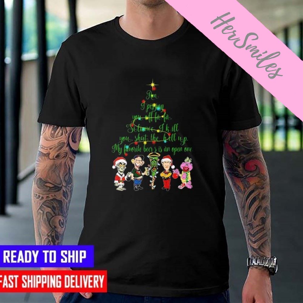 Jeff Dunham Characters Am I Pissing You Off-Fa-Fa Silence I Kill You Christmas T-shirt
