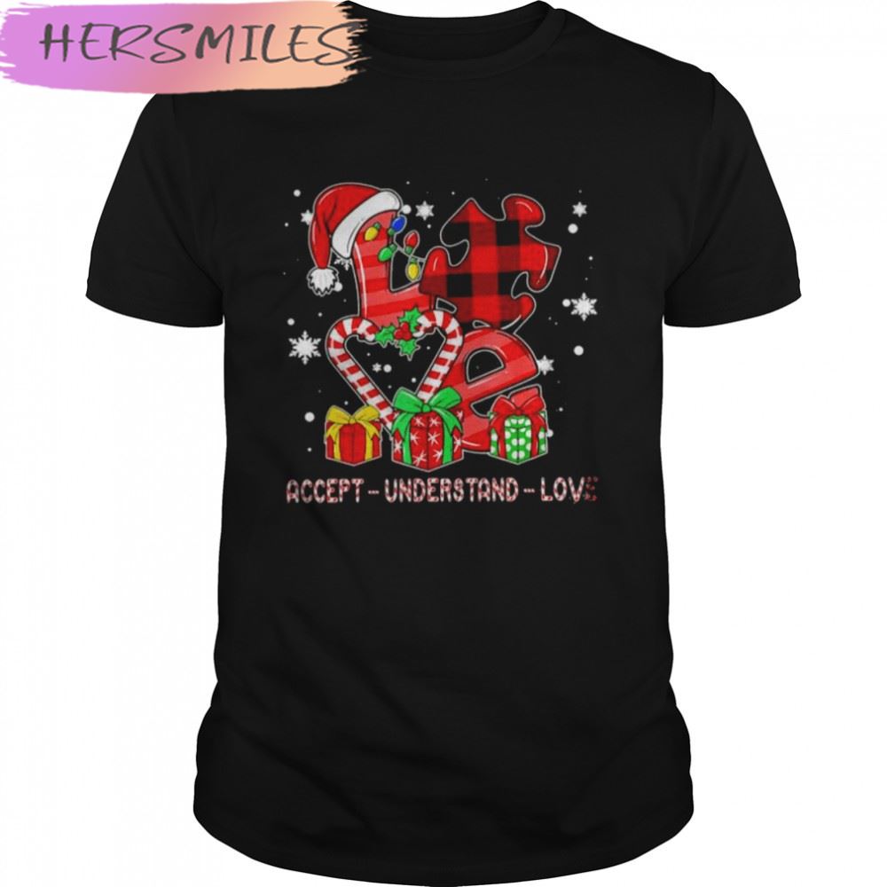 Love Accept Understand Love Autism Awareness Merry Christmas T-shirt