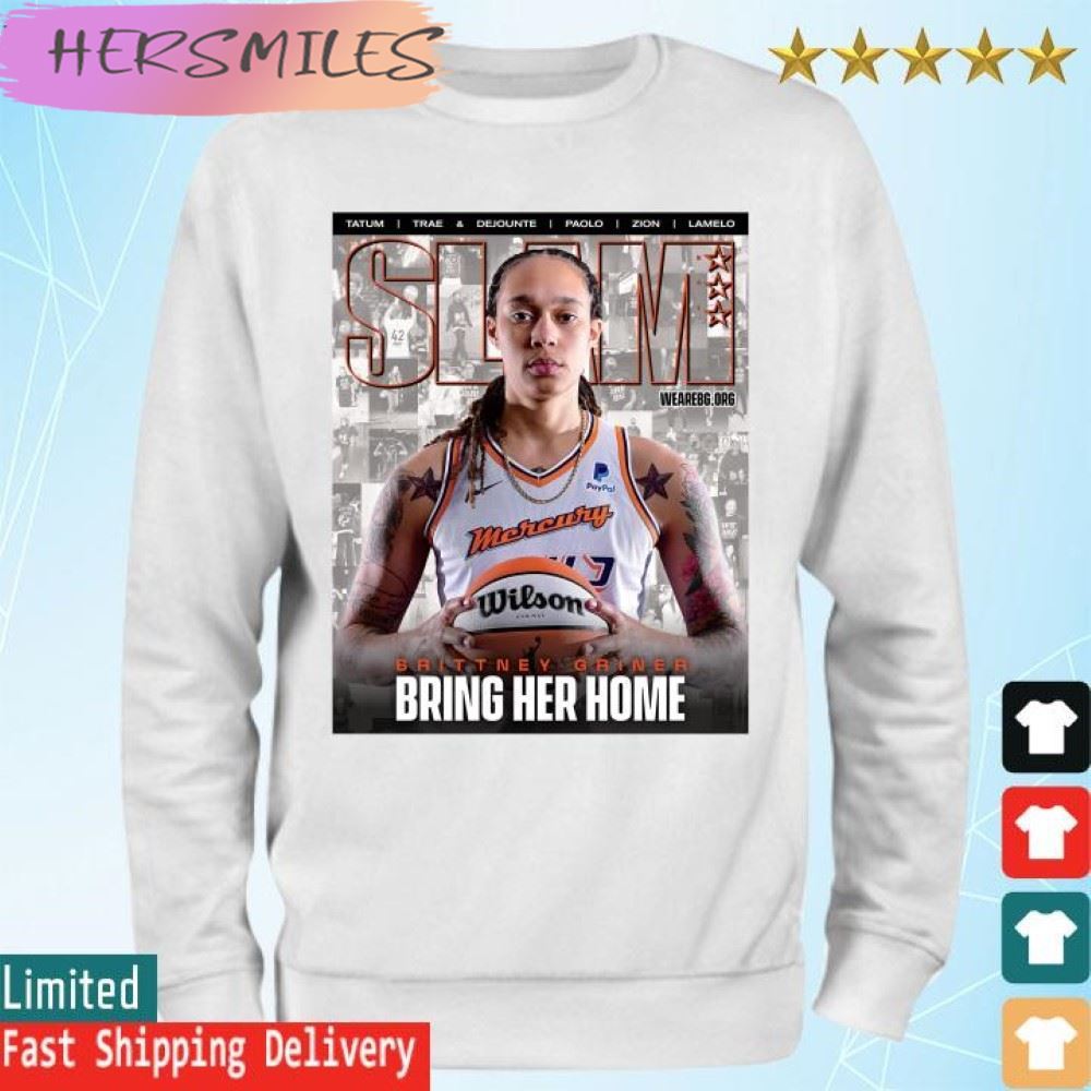 Official Slam Brittney Griner Bring her home T-shirt Official Slam Brittney Griner Bring her home T-shirt