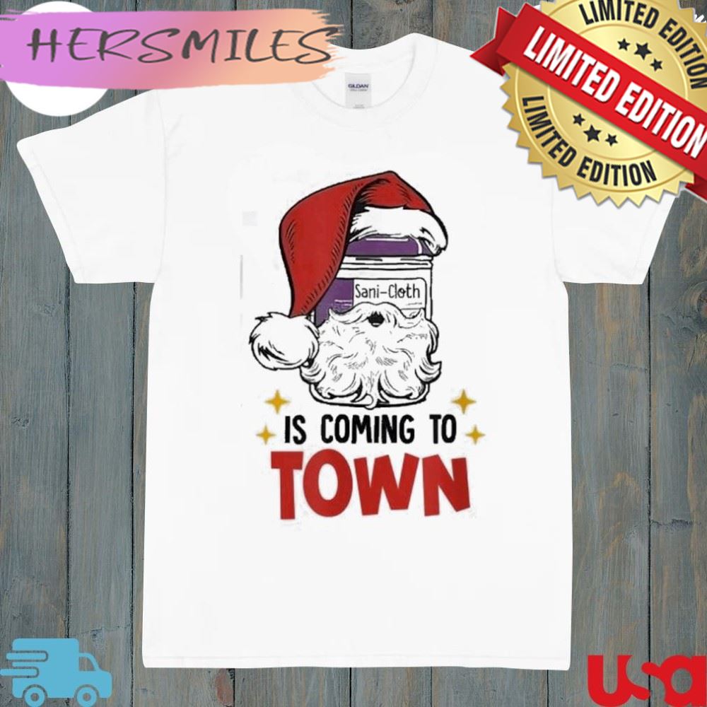 Sanicloth is coming to town funny Christmas nurse nursing shirt