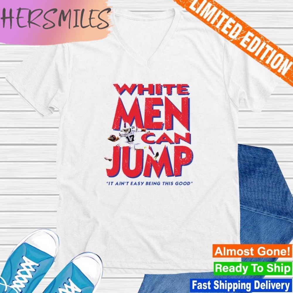 White Men Can Jump Buffalo Bills T-shirt White Men Can Jump Buffalo Bills T-shirt
