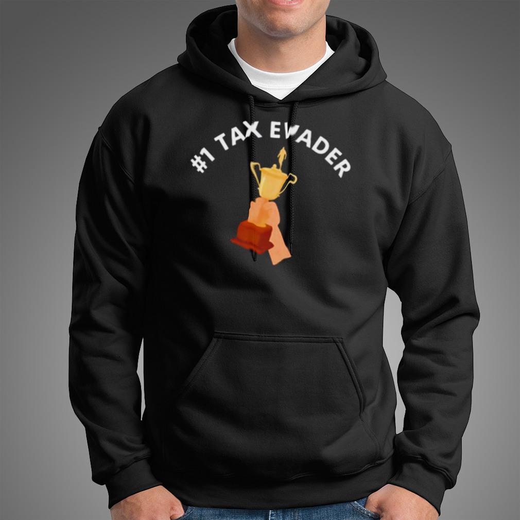 1 Tax Evader Shirt