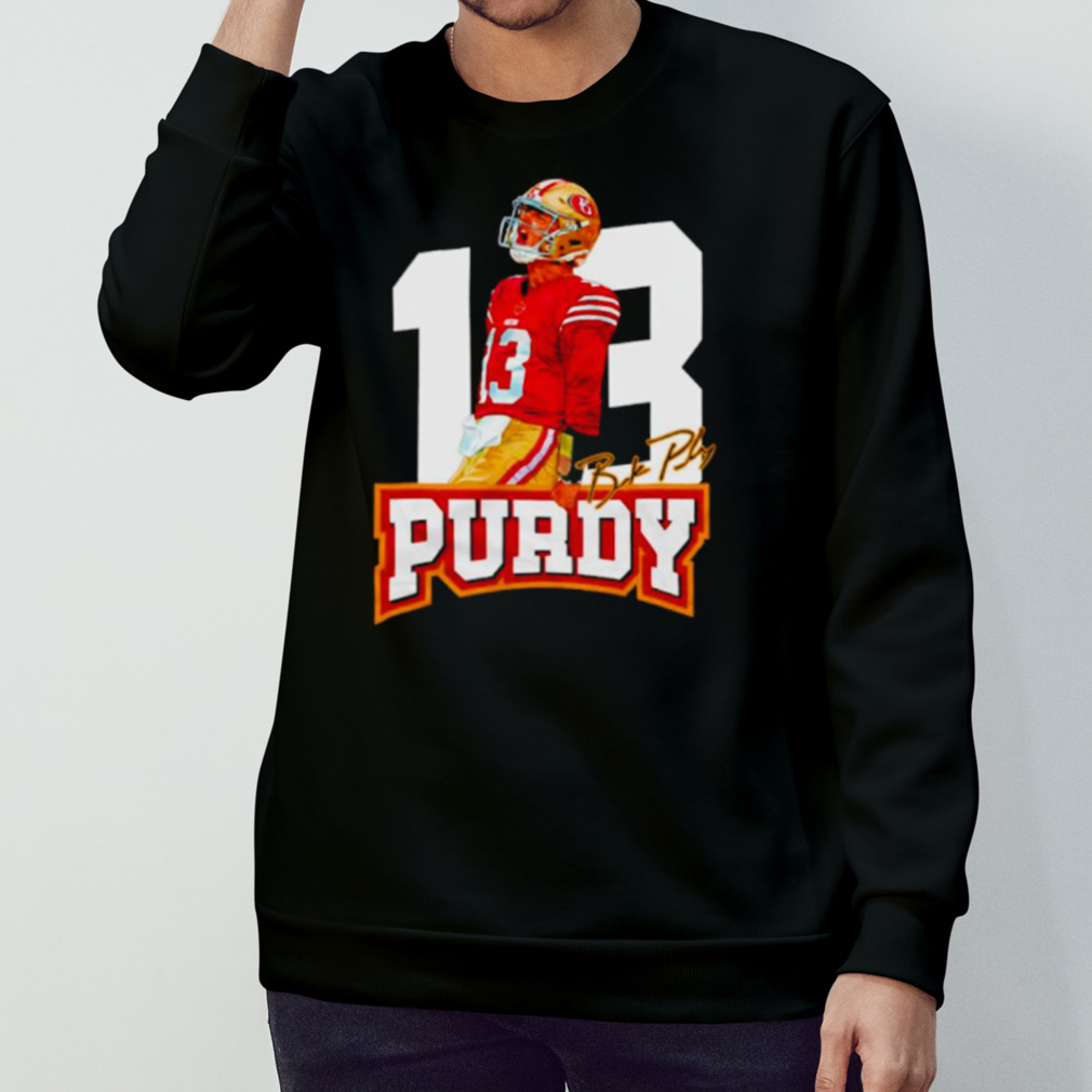 13 Brock Purdy Shirt 13 Brock Purdy Shirt