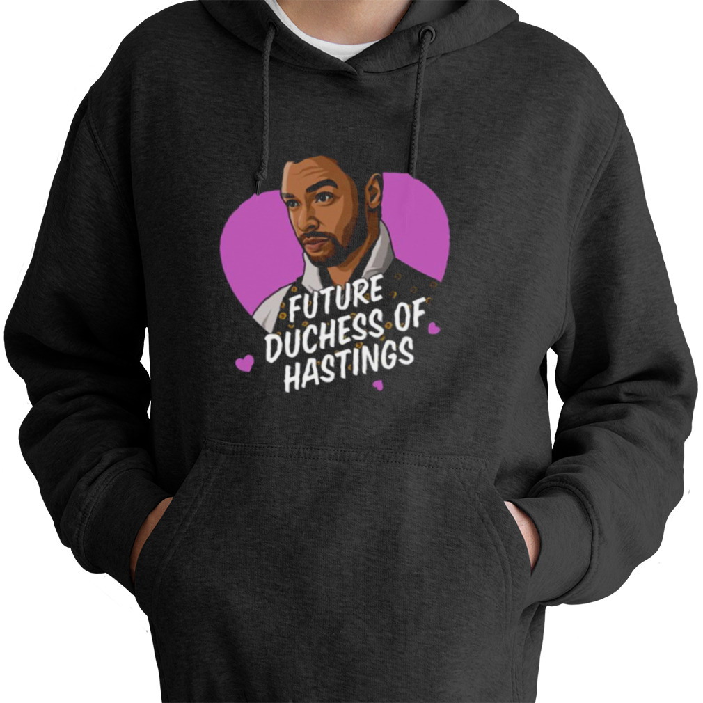 Bridgerton Duke Of Hastings Future Duchess Of Hastings Shirt