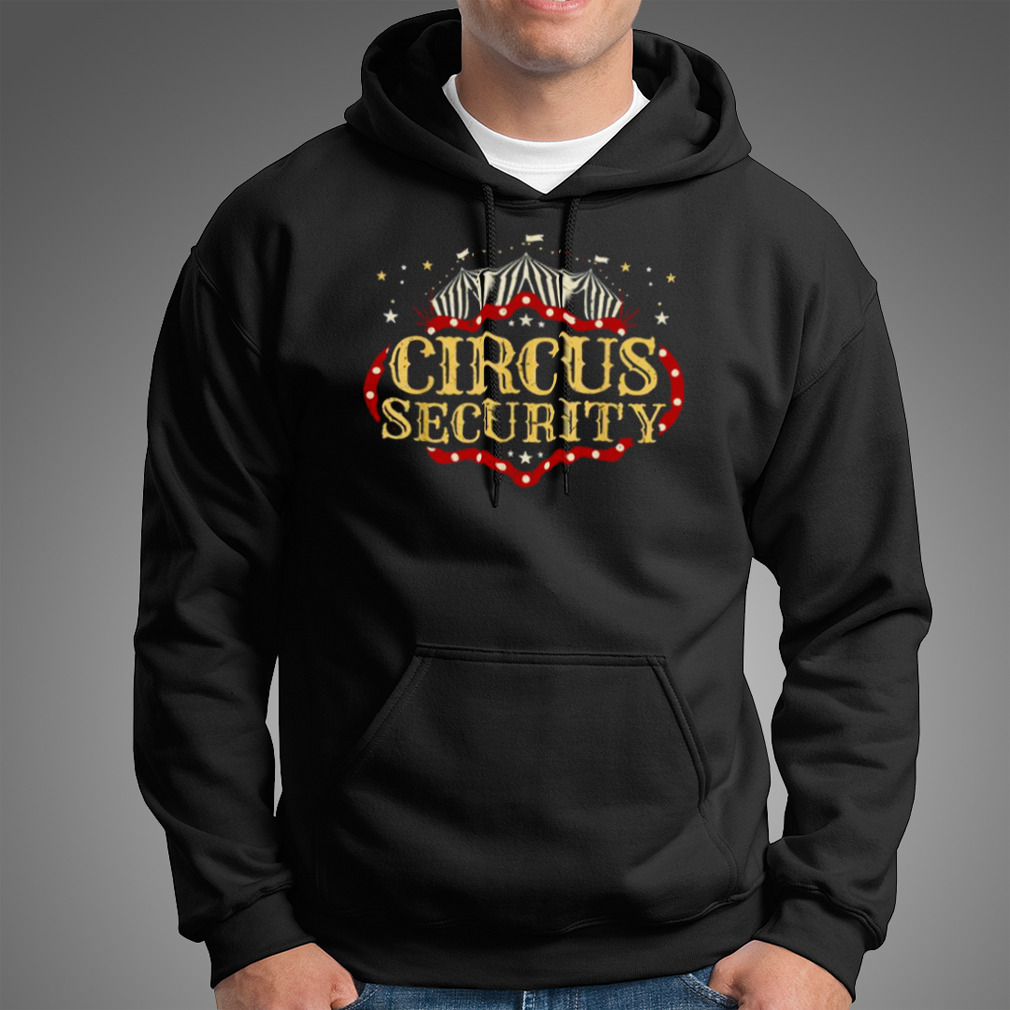 Circus Party Circus Security Shirt