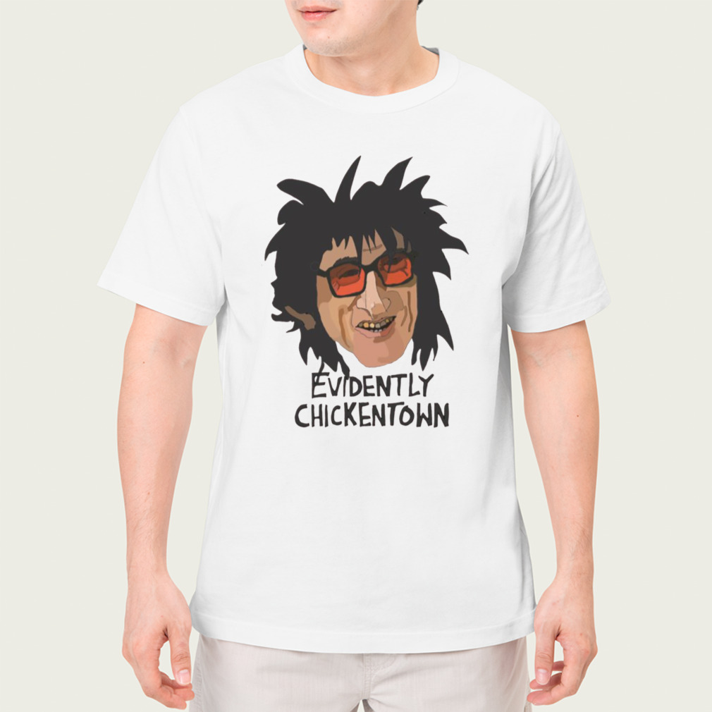 Evidently Chickentown The Sopranos Shirt