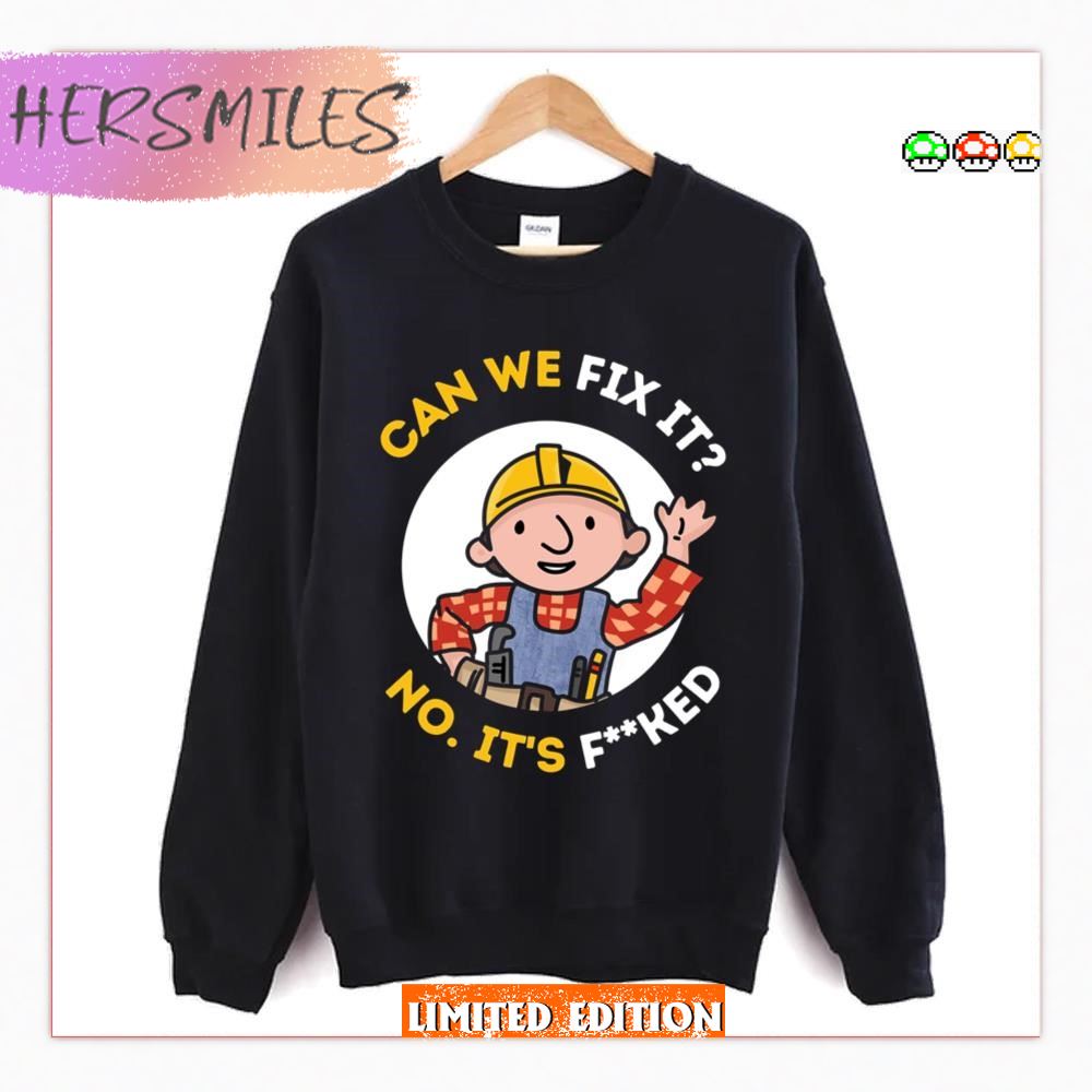 Funny Repair Man Bob The Builder Graphic T-shirt Funny Repair Man Bob The Builder Graphic T-shirt