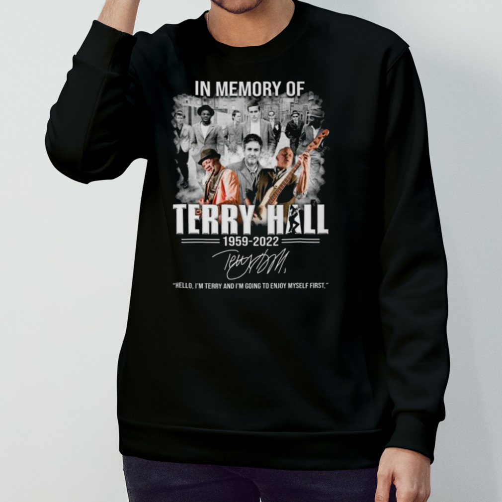 In Memory Of Terry Hall 1959 2022 Signature Shirt