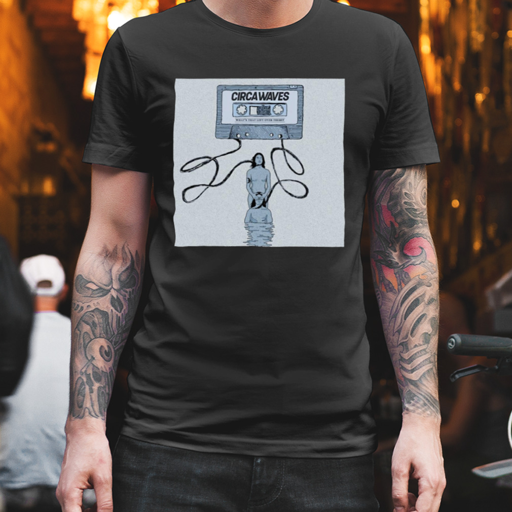 Kaset Remok Circa Waves Shirt