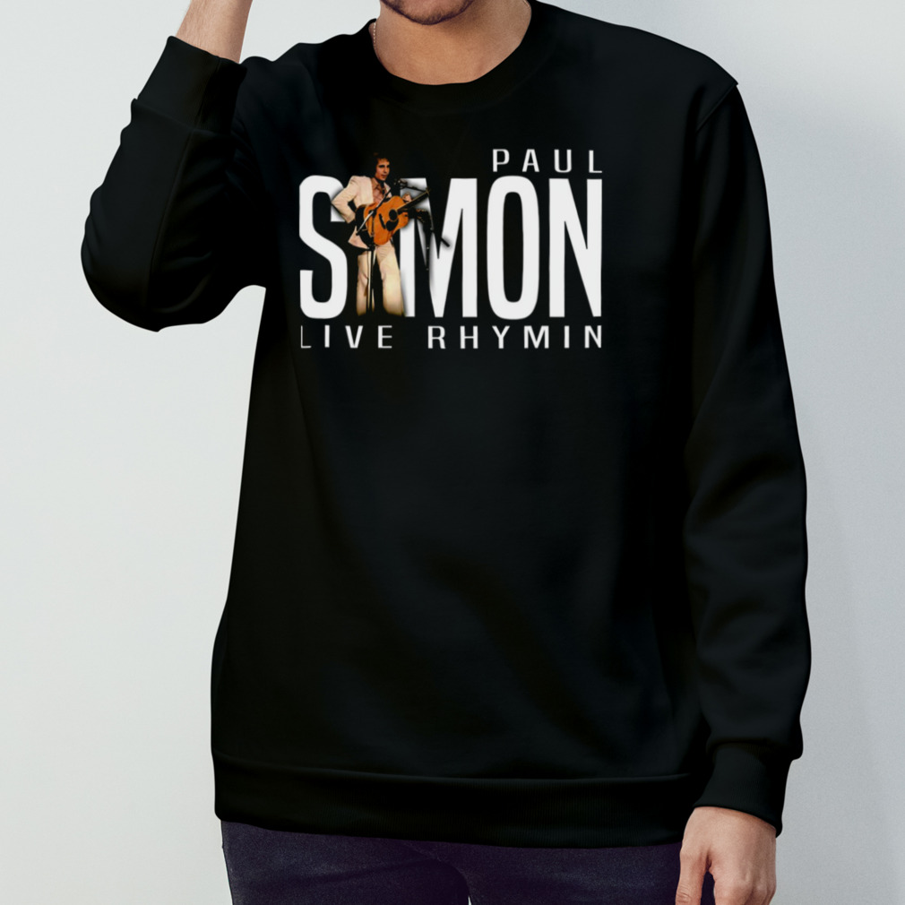 Live Rhymin Paul Simon Cute Graphic Gifts Shirt Live Rhymin Paul Simon Cute Graphic Gifts Shirt