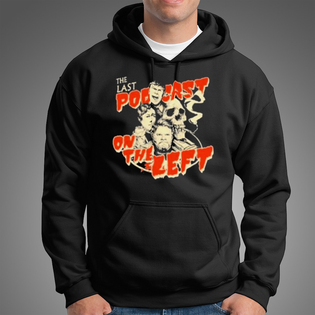 Lpotl The Last Podcast On The Left Shirt