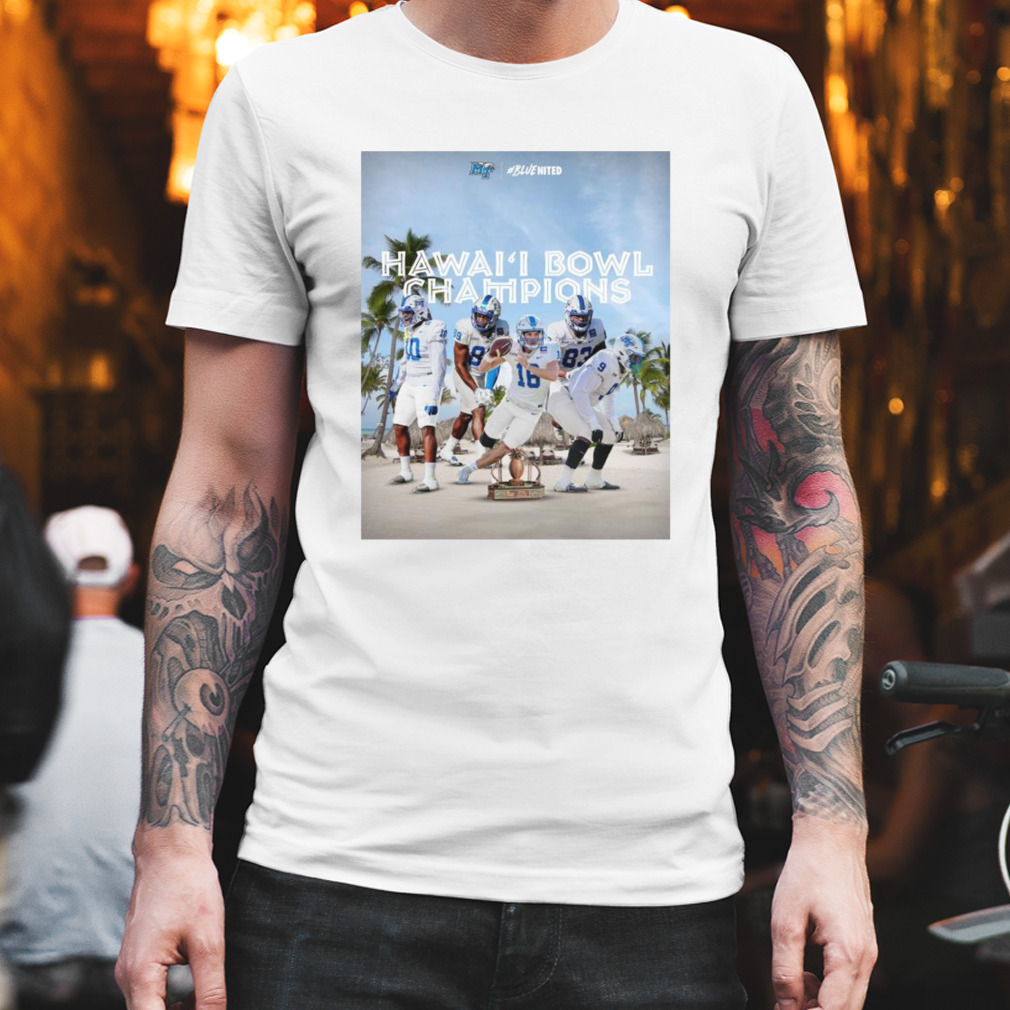 Middle Tennessee 2022 Hawaii Bowl Champions Shirt
