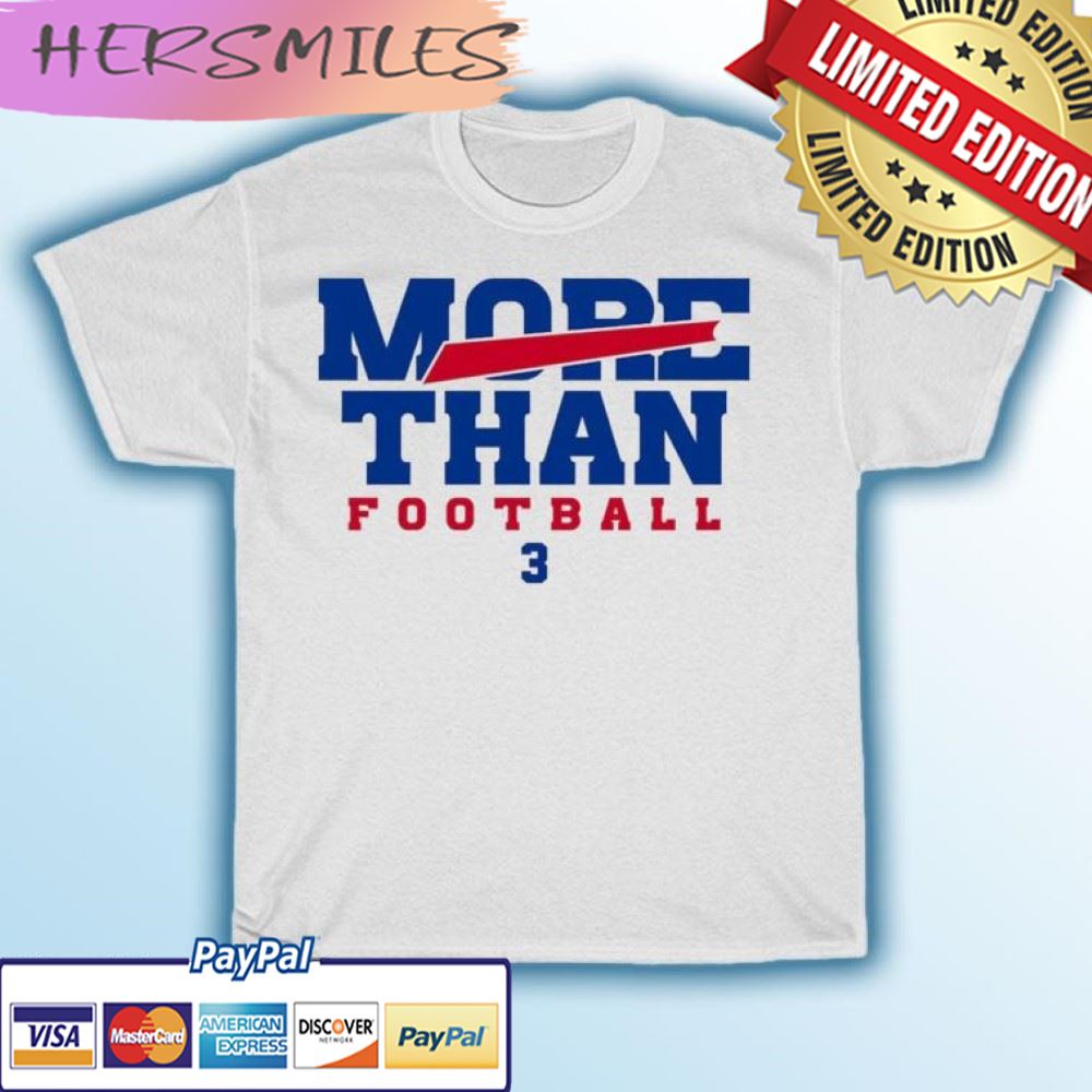 More Than Football 3 Damar Hamlin T-shirt More Than Football 3 Damar Hamlin T-shirt