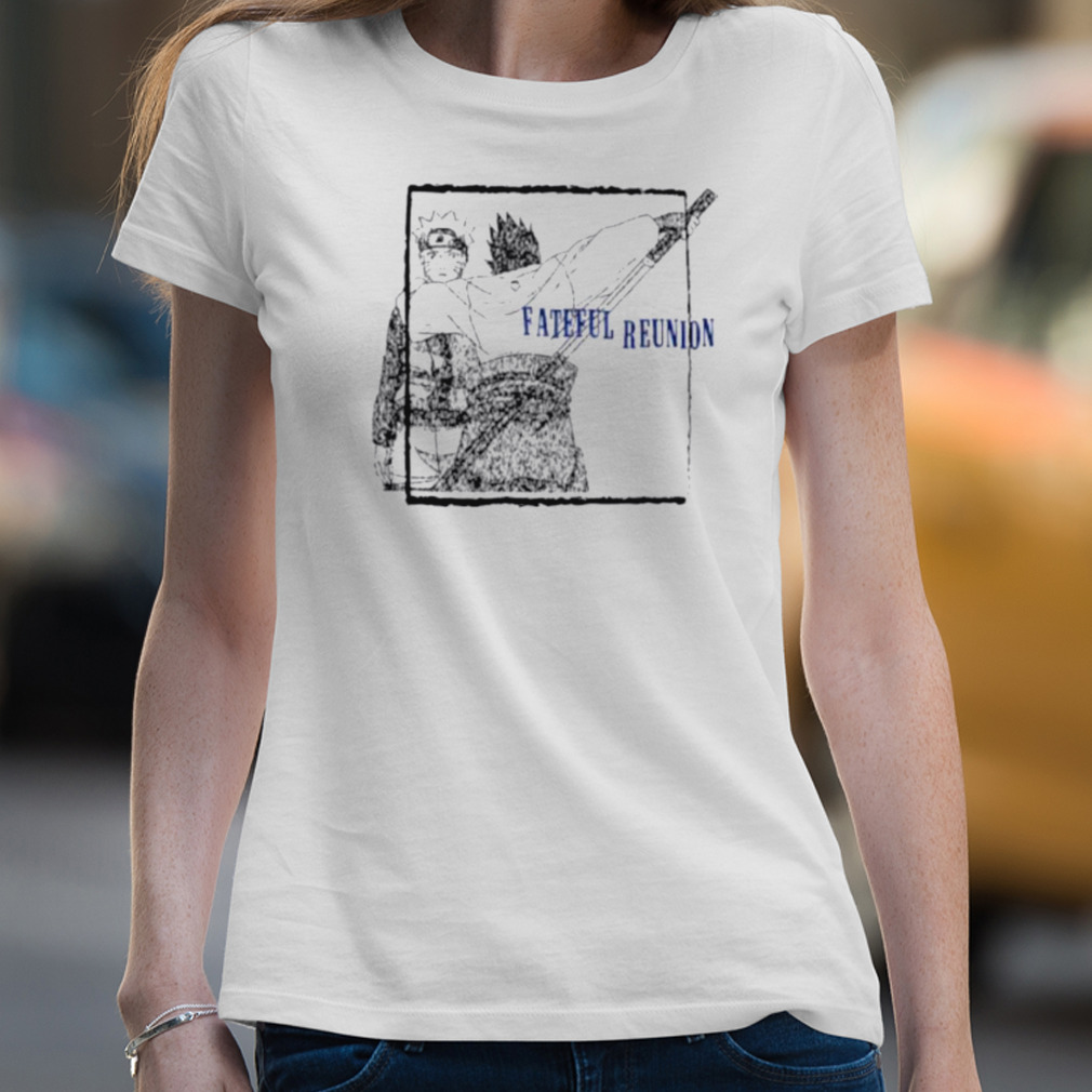Naruto Vs Sasuke Fateful Reunion Shirt Naruto Vs Sasuke Fateful Reunion Shirt