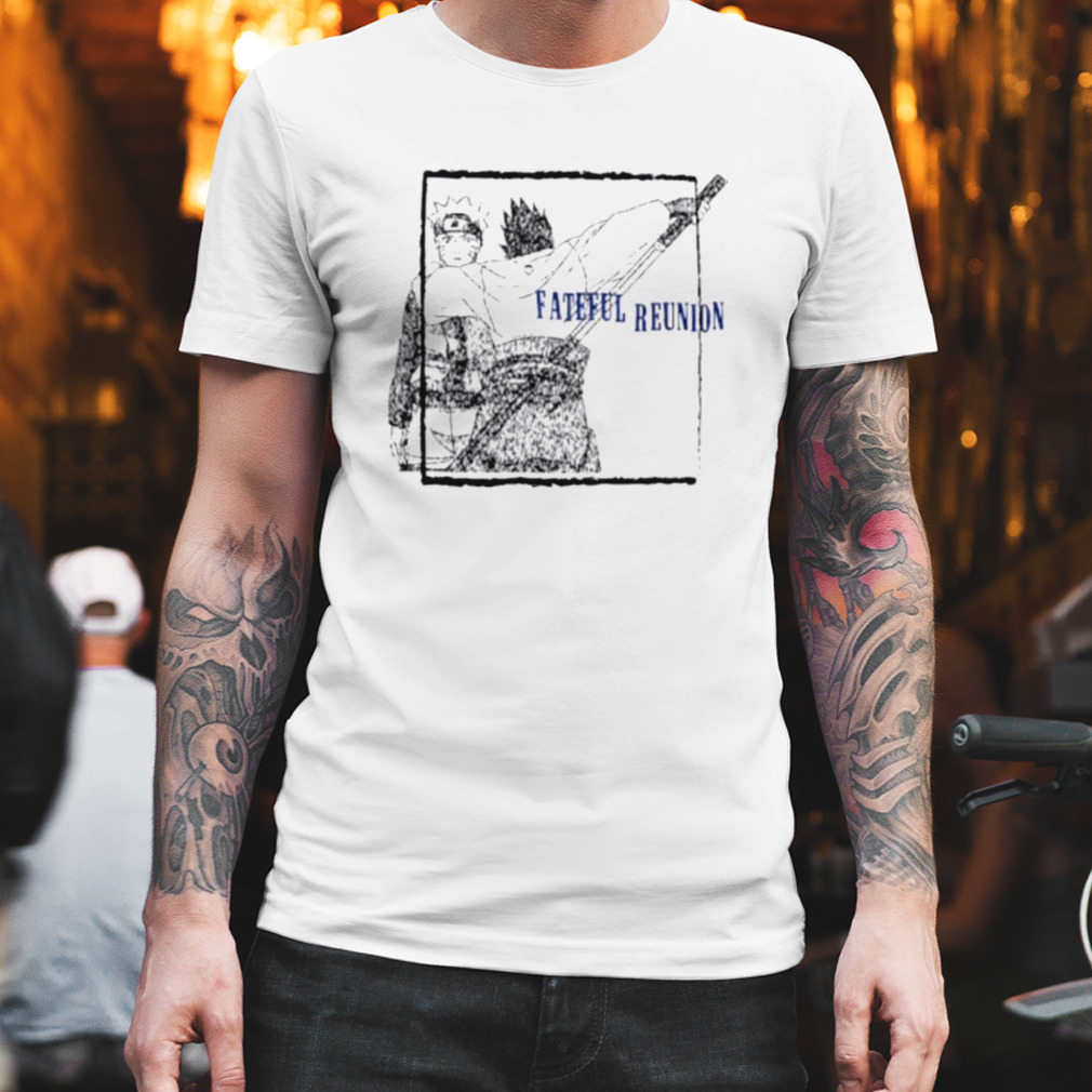 Naruto Vs Sasuke Fateful Reunion Shirt