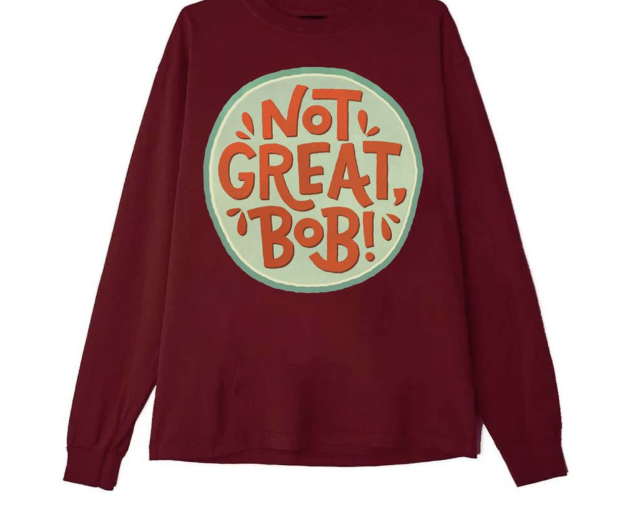 Not Great Bob Mad Men Peter Campbell Quote Shirt