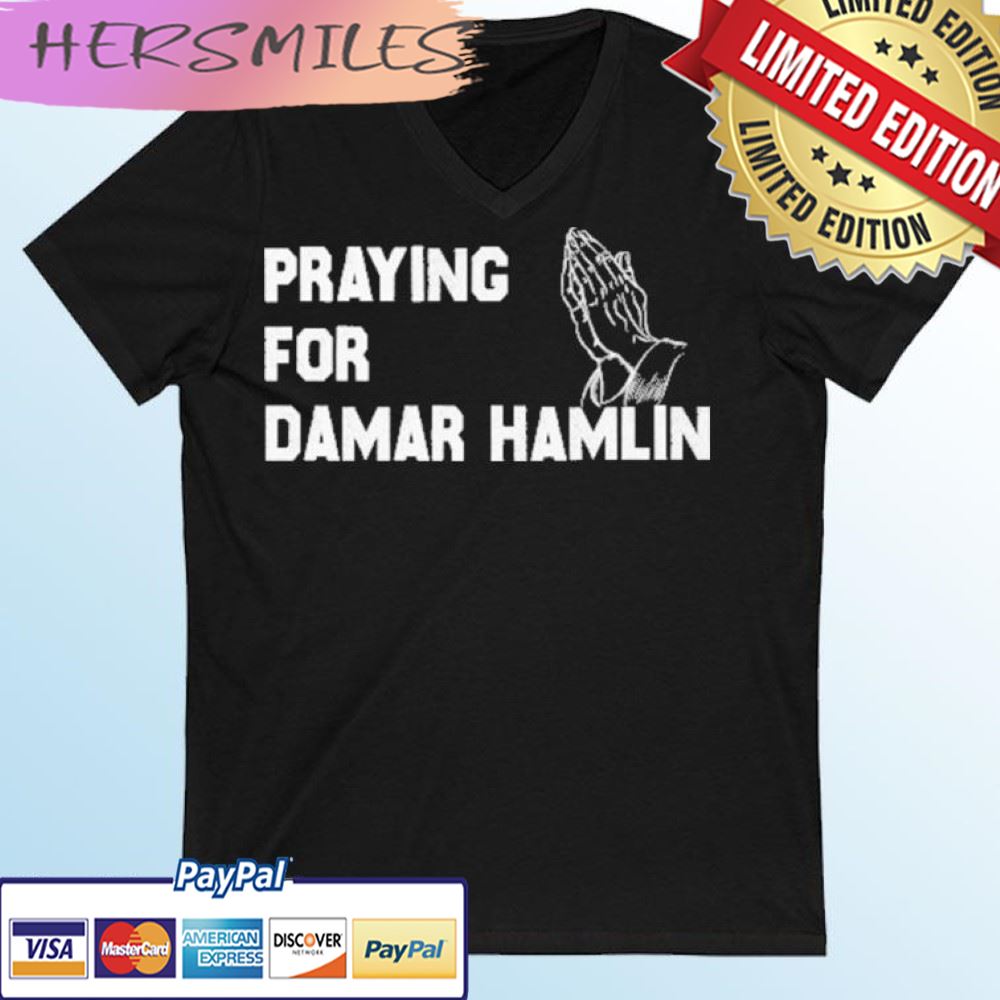 Praying For Damar Hamlin – Buffalo Bills Safety Damar Hamlin T-shirt