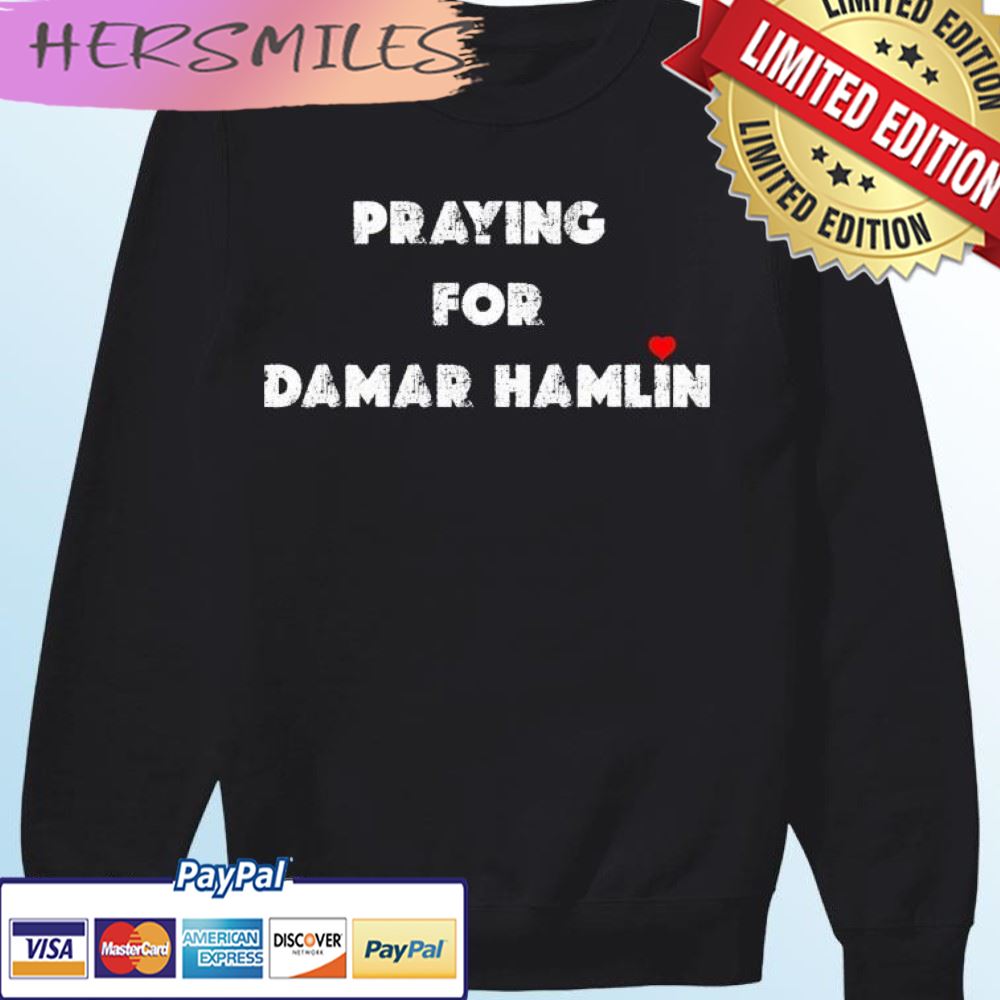 Praying for Damar Hamlin T-shirt Praying for Damar Hamlin T-shirt