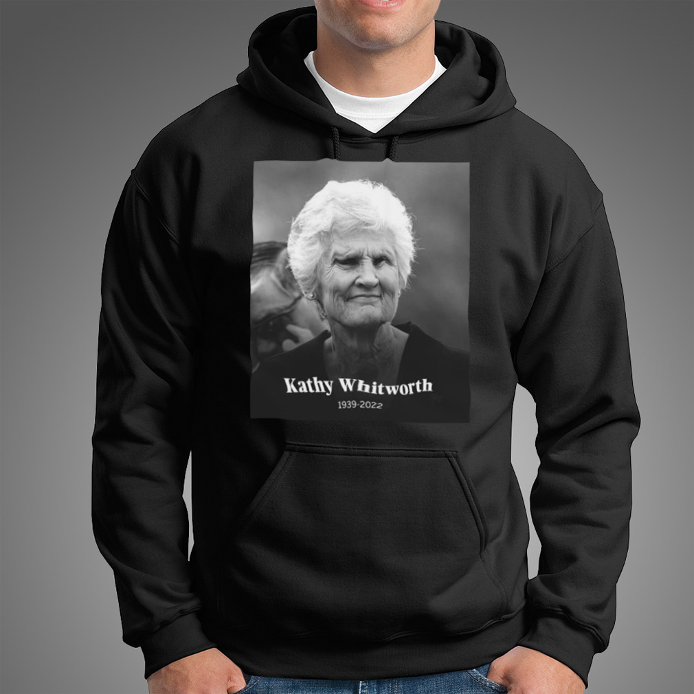 Rip Kathy Whitworth 1939 2022 Memory Shirt