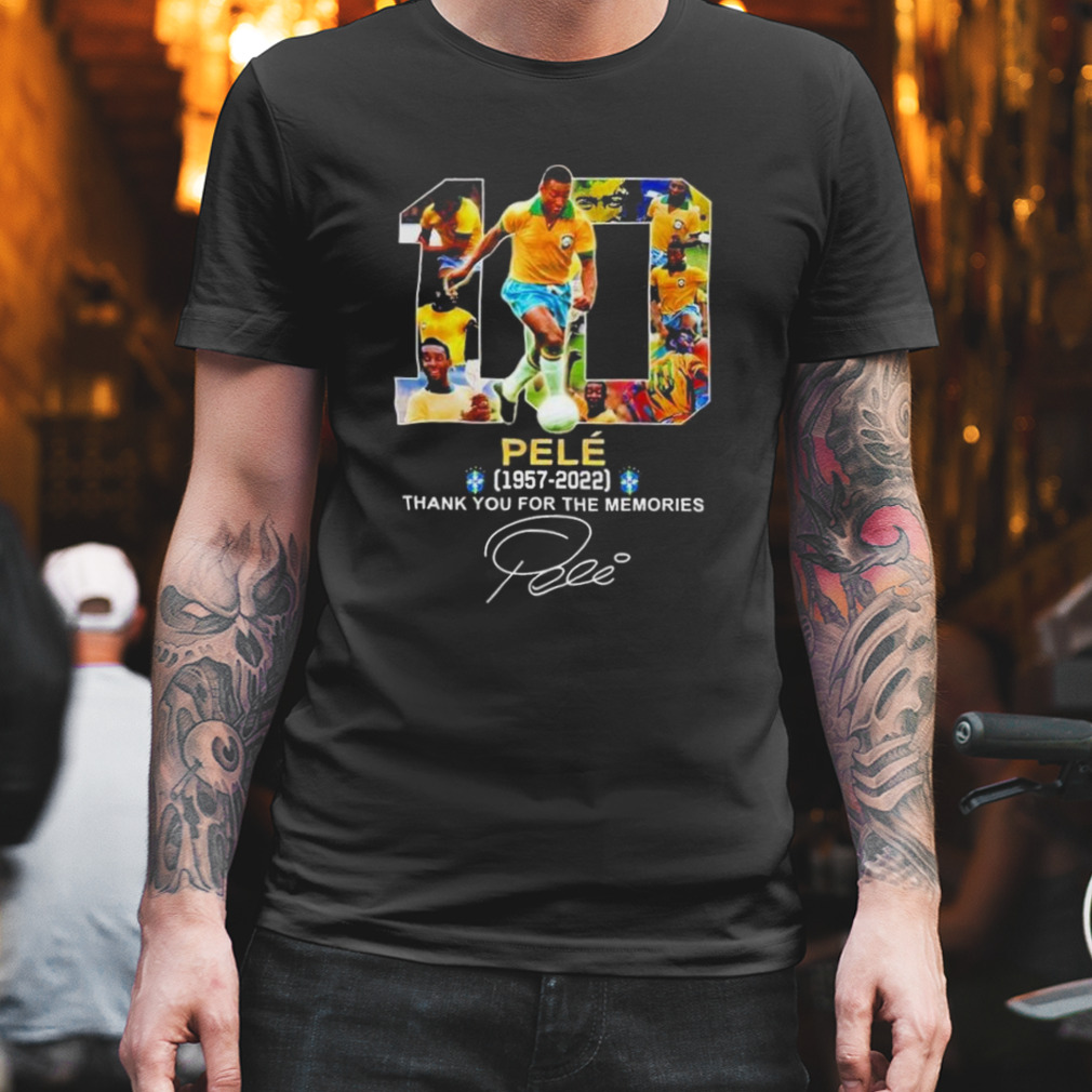 Rip Pele 1940 2022 Thank You For The Memories My Legend T-Shirt