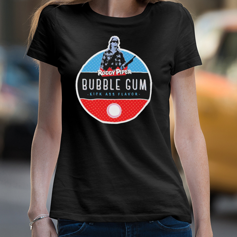 Roddy Piper Bubble Gum Kickass Flavor T-Shirt Roddy Piper Bubble Gum Kickass Flavor T-Shirt