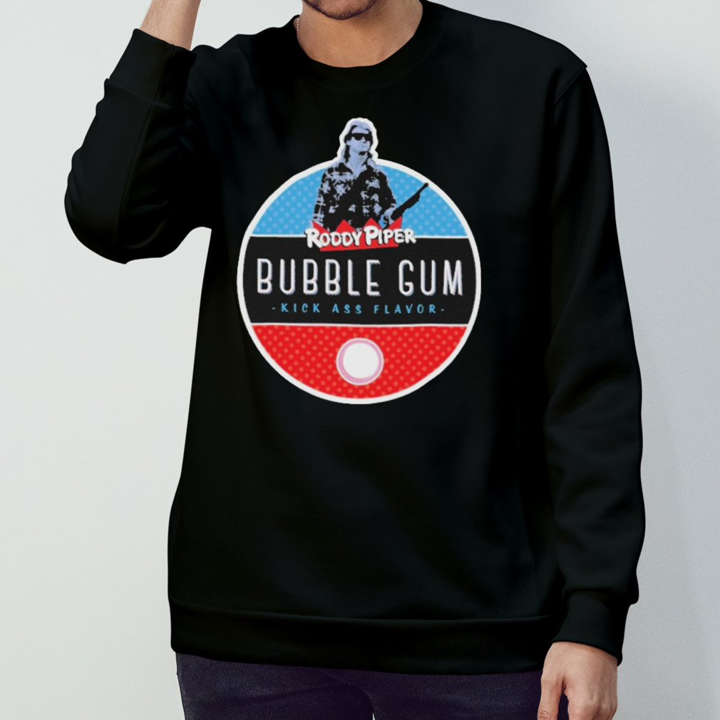 Roddy Piper Bubble Gum Kickass Flavor T-Shirt Roddy Piper Bubble Gum Kickass Flavor T-Shirt