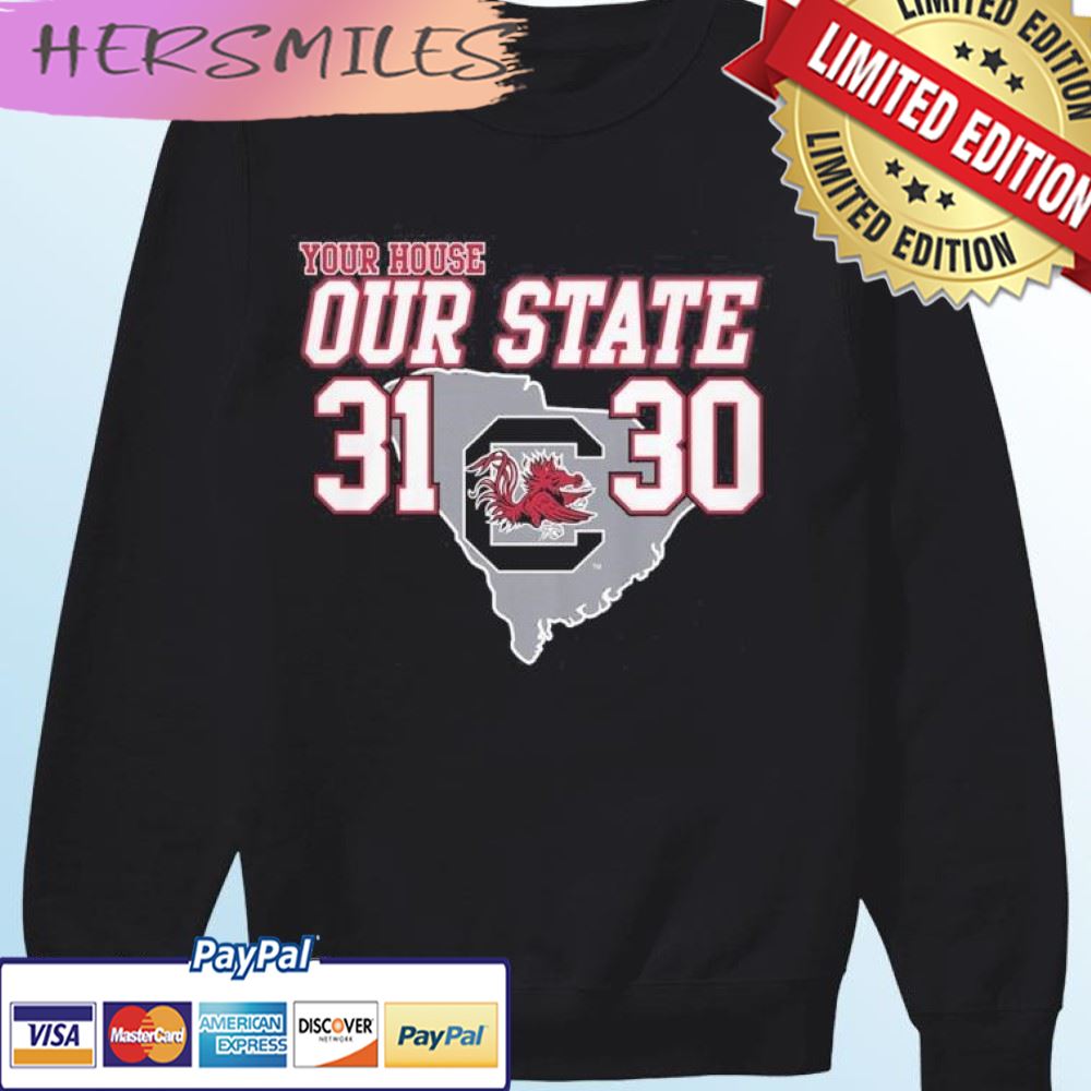 South Carolina Gamecocks Our State 2022 Palmetto Bowl Champions 31-30 T-shirt South Carolina Gamecocks Our State 2022 Palmetto Bowl Champions 31-30 T-shirt