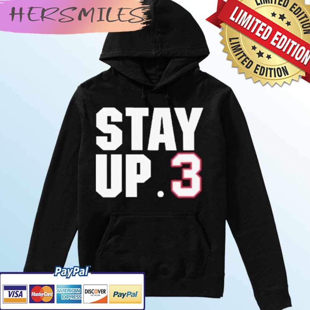 Stay Up 3 Damar Hamlin T-shirt
