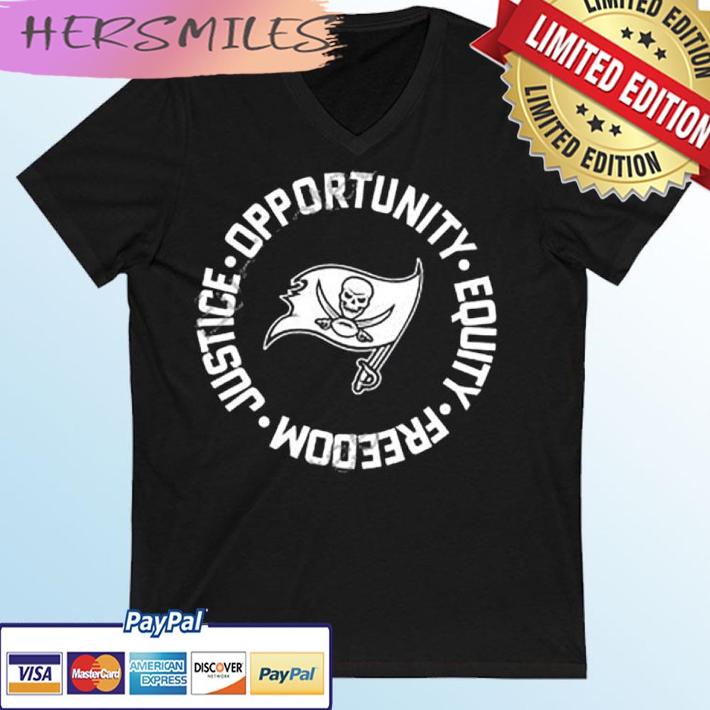 Tampa Bay Buccaneers Opportunity Equality Freedom Justice T-shirt