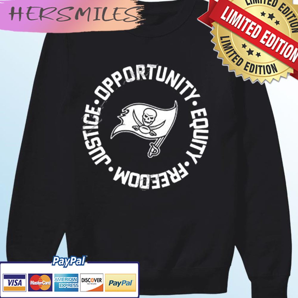 Tampa Bay Buccaneers Opportunity Equality Freedom Justice T-shirt Tampa Bay Buccaneers Opportunity Equality Freedom Justice T-shirt