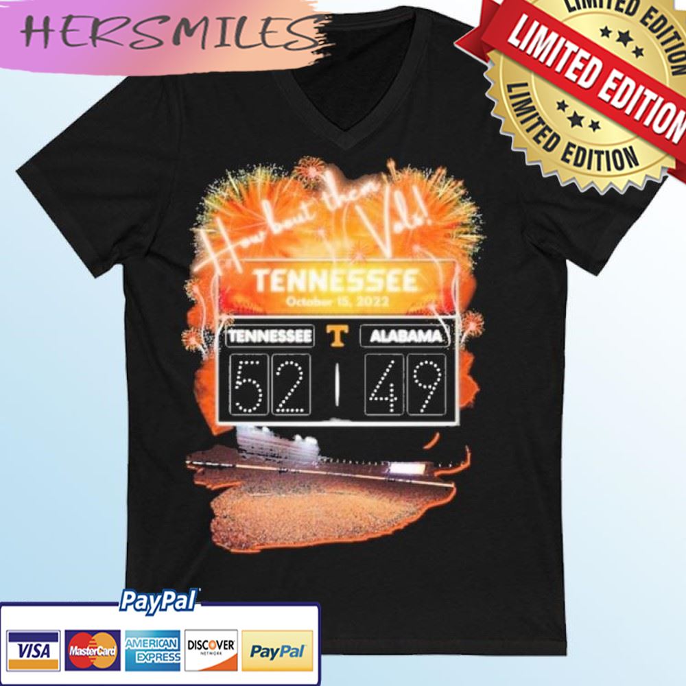 Tennessee vs Alabama 2022 How bout them vols T-shirt