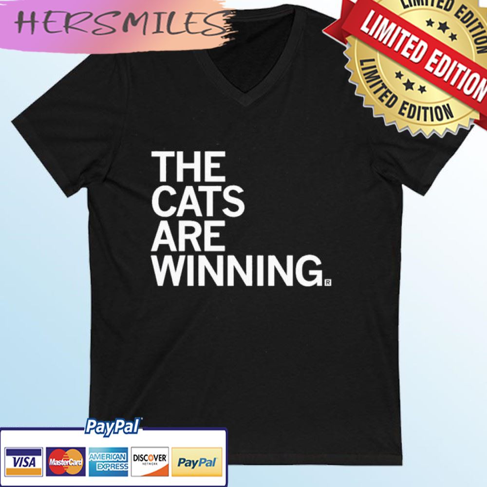 The Cats Are Winning T-shirt