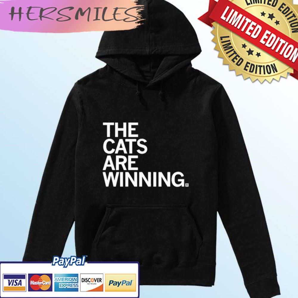 The Cats Are Winning T-shirt