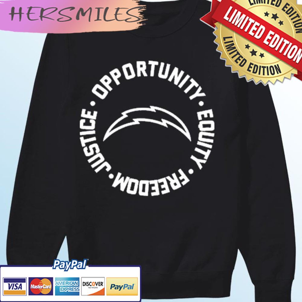 The Chargers Football Opportunity Equality Freedom Justice T-shirt The Chargers Football Opportunity Equality Freedom Justice T-shirt