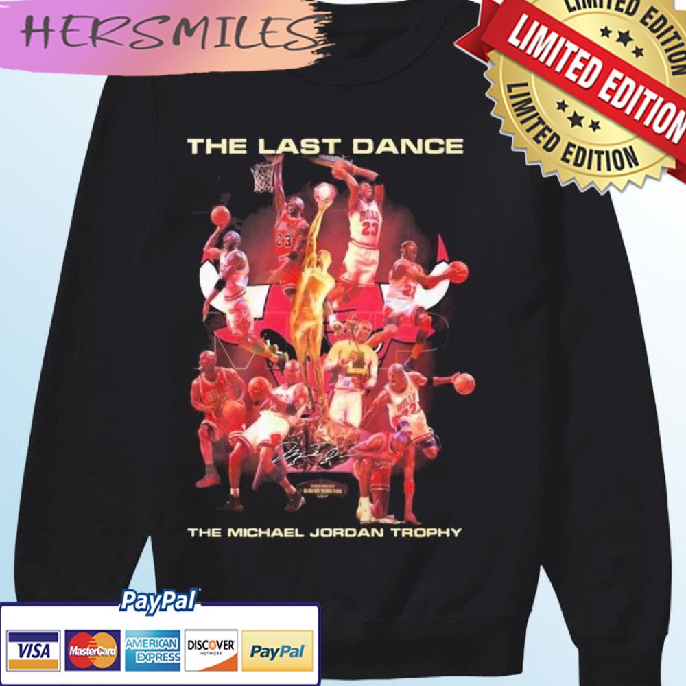 The Last Dance The Michael Jordan Trophy T-shirt The Last Dance The Michael Jordan Trophy T-shirt