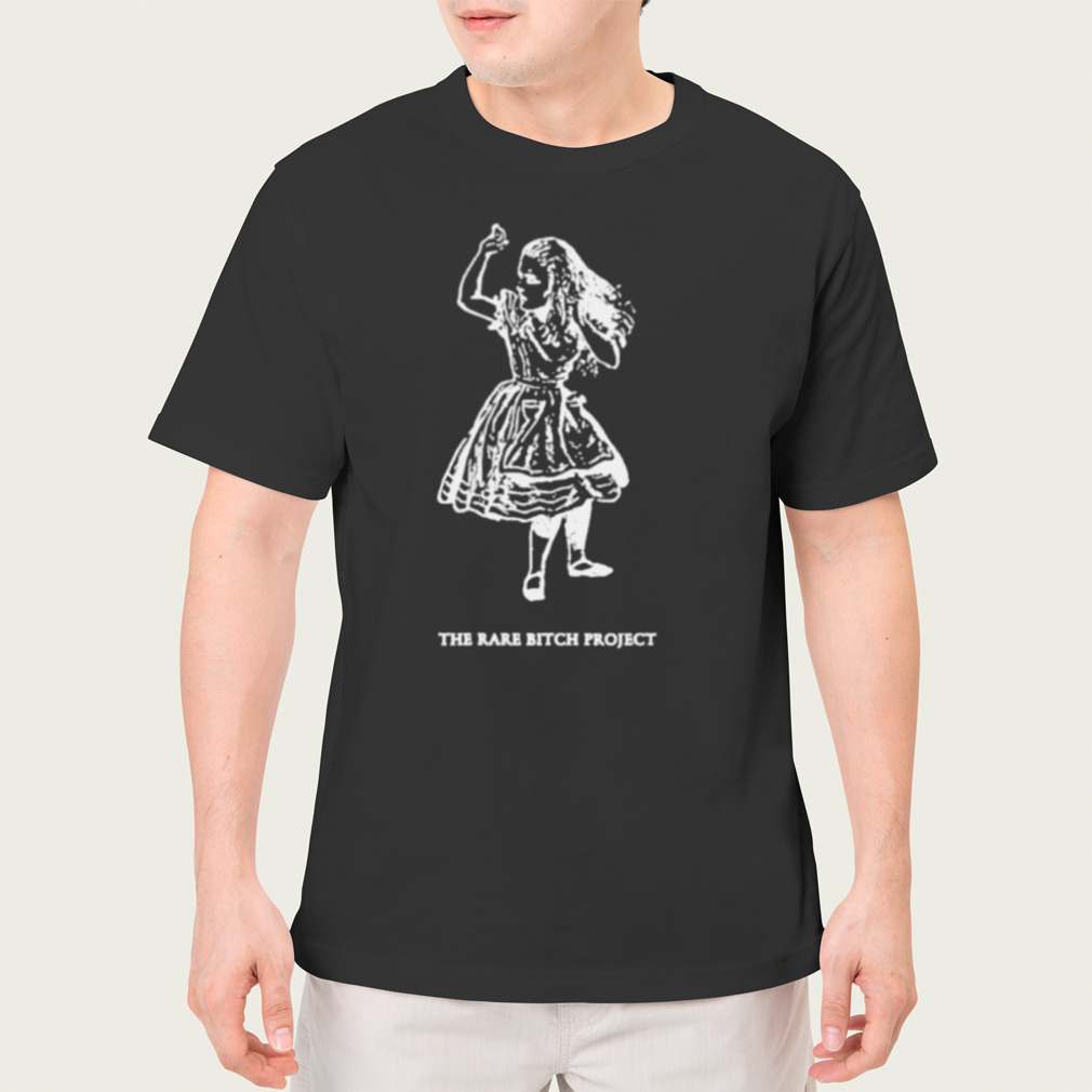 The Rare Bitch Project Shirt