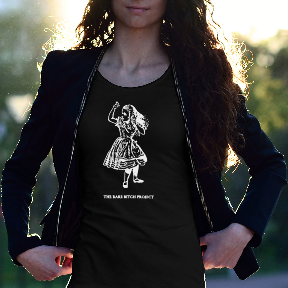 The Rare Bitch Project Shirt The Rare Bitch Project Shirt
