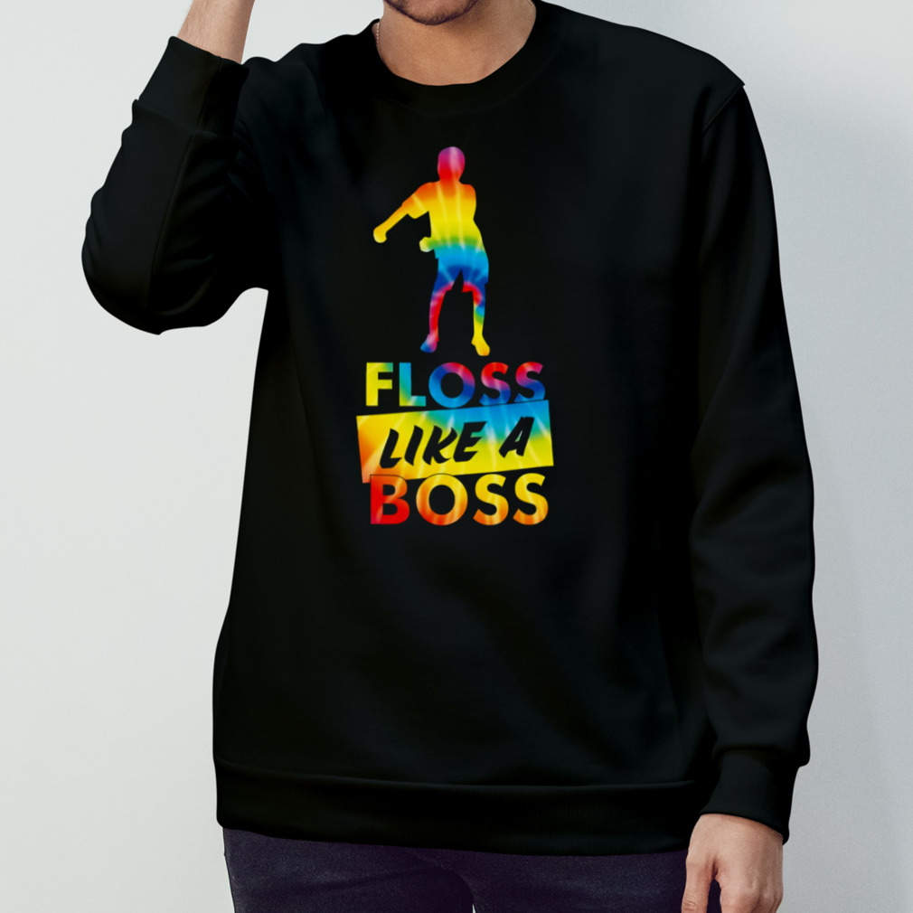 Tie Dye Floss Like A Boss Flossing Dance Shirt