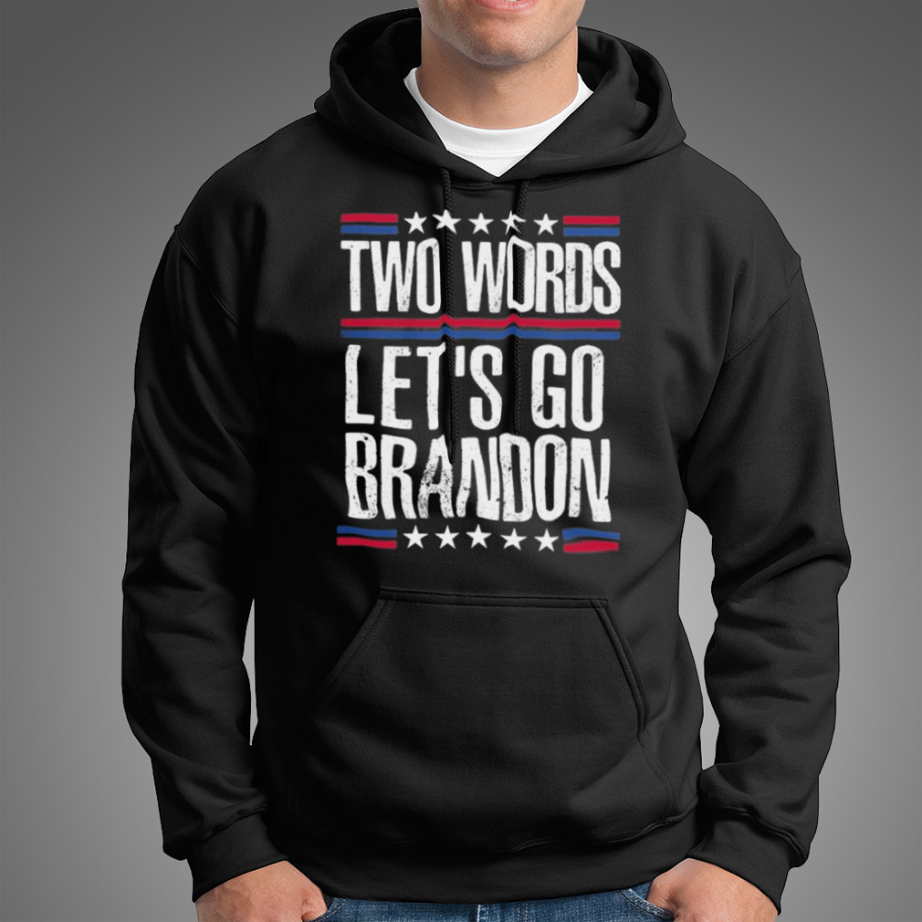 Two Words Let’S Go Brandon Shirt Two Words Let’S Go Brandon Shirt