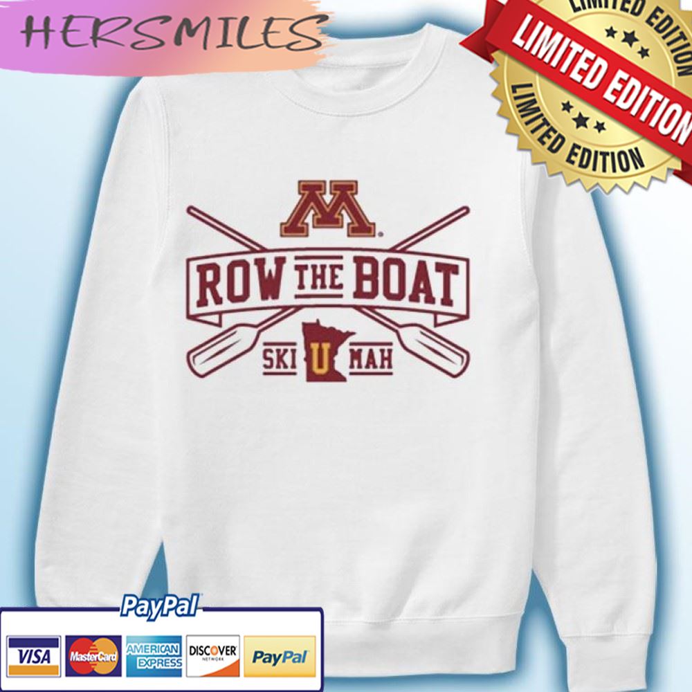 University of Minnesota Row the Boat Ski U Mah T-shirt University of Minnesota Row the Boat Ski U Mah T-shirt