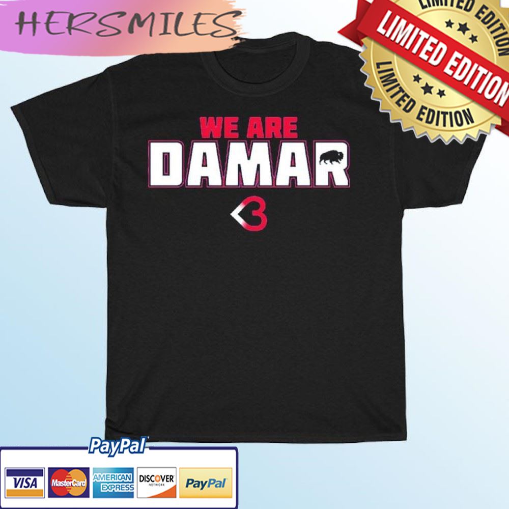 We Are Damar Buffalo Bills T-shirt We Are Damar Buffalo Bills T-shirt