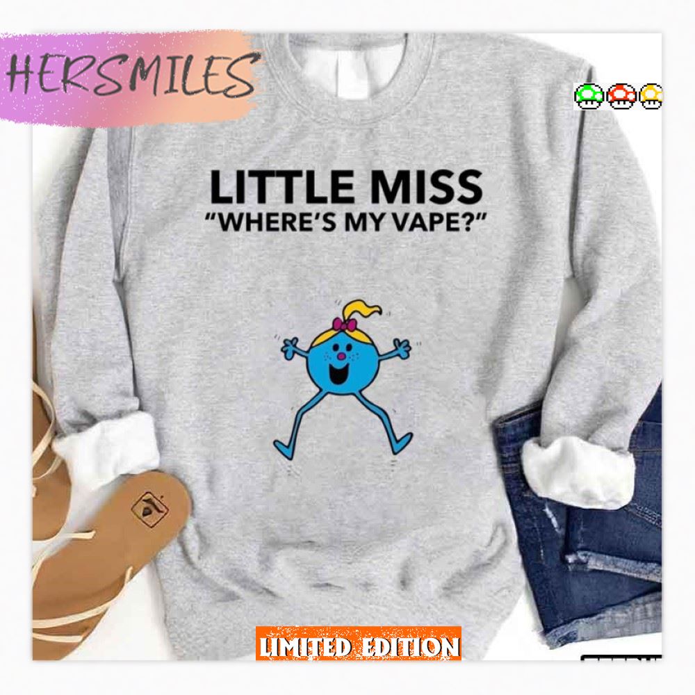 Where’s My Vape Design Little Miss  T-shirt