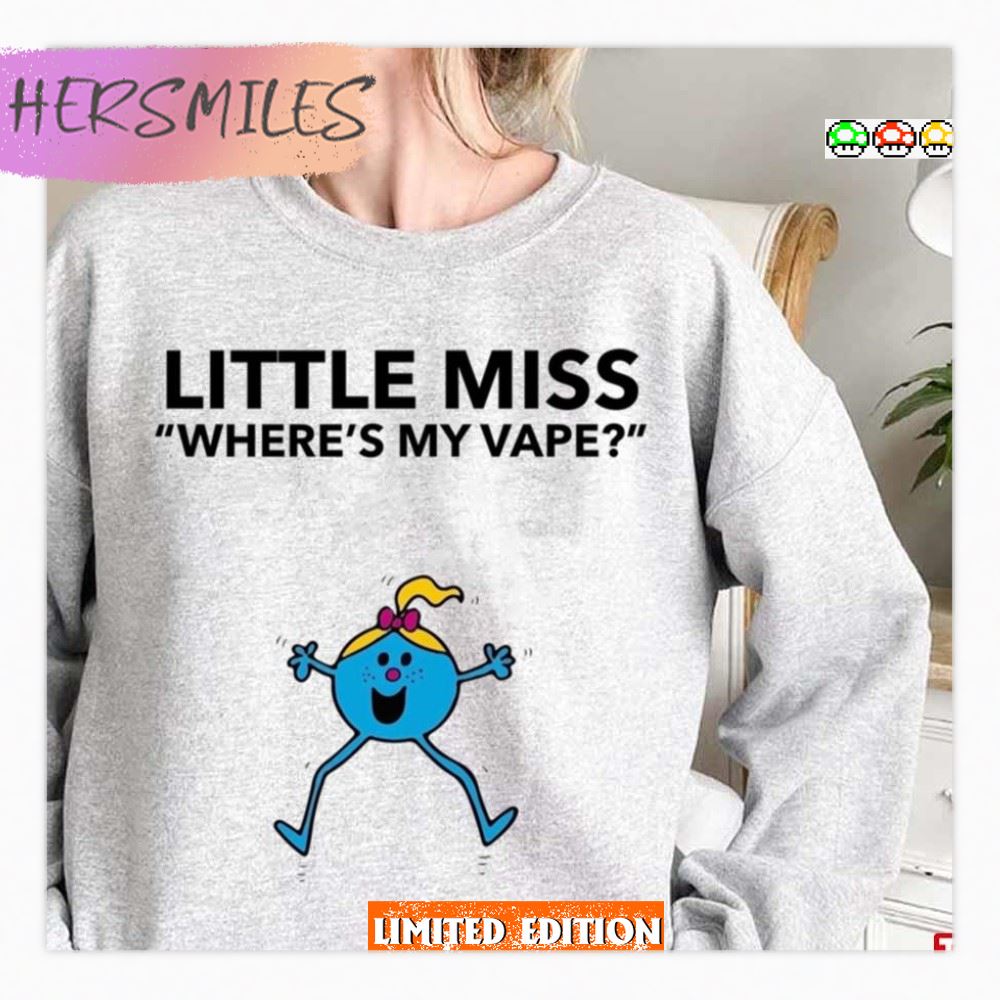 Where’s My Vape Design Little Miss  T-shirt
