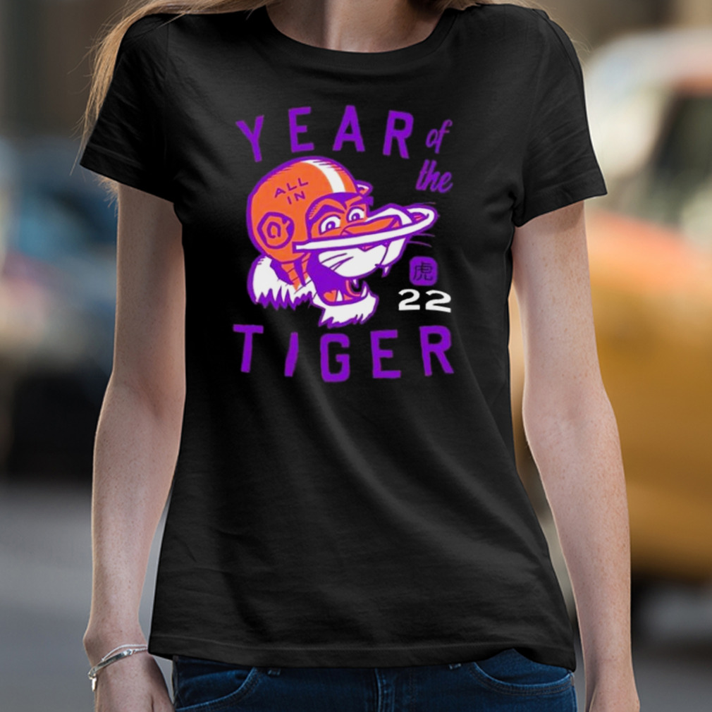 Year Of The Tiger 2022 Clemson Tigers Shirt Year Of The Tiger 2022 Clemson Tigers Shirt