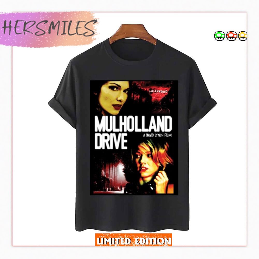 A Horror Movie Mulholland Drive Design T-Shirt