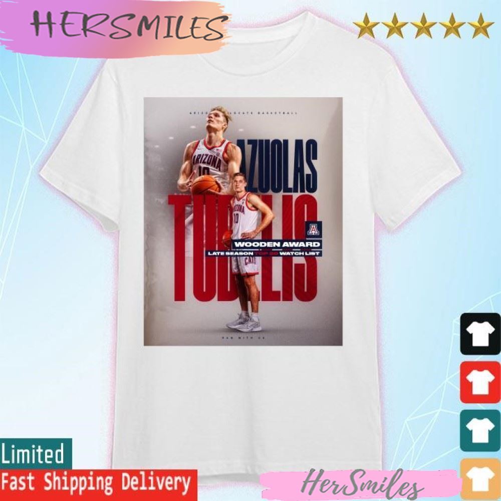 Azuolas Tubelis Arizona Wildcats Wooden Award Late season top 20 watchlist T-shirt