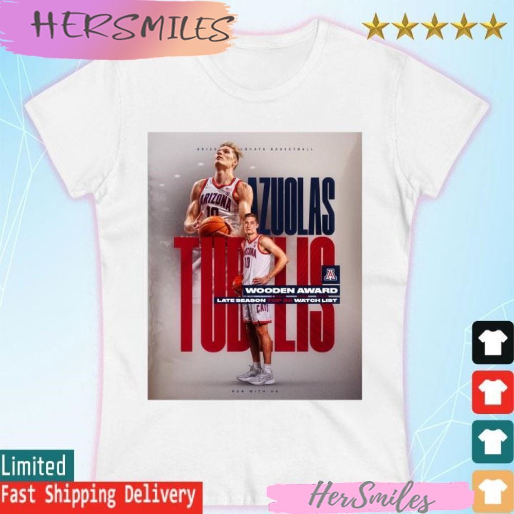 Azuolas Tubelis Arizona Wildcats Wooden Award Late season top 20 watchlist T-shirt Azuolas Tubelis Arizona Wildcats Wooden Award Late season top 20 watchlist T-shirt